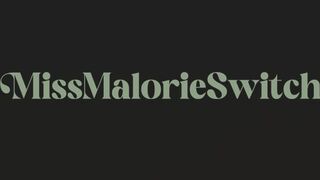MISS MALORIE SWITCH