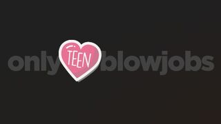 Only Teen Blowjobs