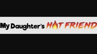 My Daughter's Hot Friend