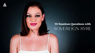 20 Random Questions – Sovereign Syre Gets Real on Adult Time