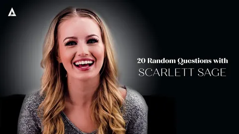 20 Random Questions – Scarlett Sage Gets Personal on Adult Time