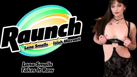 Lana Smalls interracial porn – Lana Smalls Takes It Raw Raunch 2025