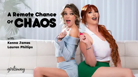 Kenna James & Lauren Phillips - A Remote Chance Of Chaos
