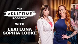 Lexi Luna & Sophia Locke Talk Stepmom Secrets on Adult Time (2025-10-28)