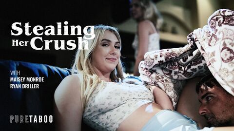 Ryan Driller, Maisey Monroe - Stealing Her Crush (2025-12-09)