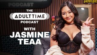 The ADULT TIME Podcast - Jasmine Teaa (2025-12-23)