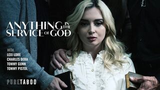 Anything In The Service Of God - Lexi Lore (2025-12-23)