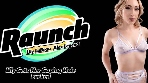 Lily LaBeau Raunch Adult Time - Gets Her Gaping Hole Fucked