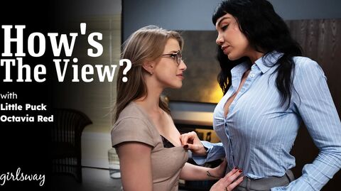 Octavia Red, Little Puck - Hows The View - Adult Time