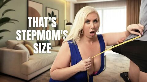 Lila Lovely - That's Stepmom's Size - Oops Family