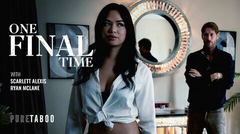 Scarlett Alexis - One Final Time - Pure Taboo - Adult Time